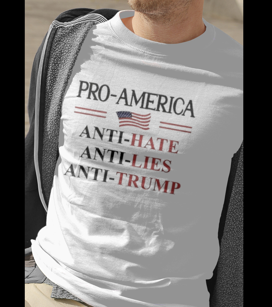 Pro America Anti Trump Hate Lies Resist Flag T-Shirt