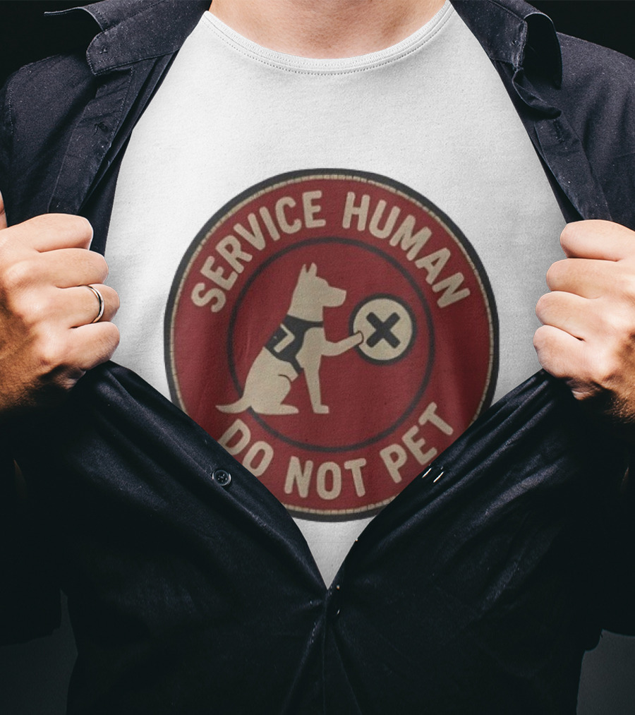 Service Human Do Not Pet Dog Badge T-Shirt