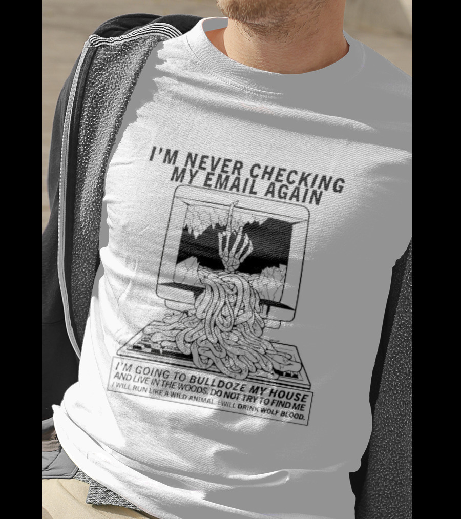 TV I'm Never Checking My Email Again Computer Fire Burnout And Unplugging T-Shirt