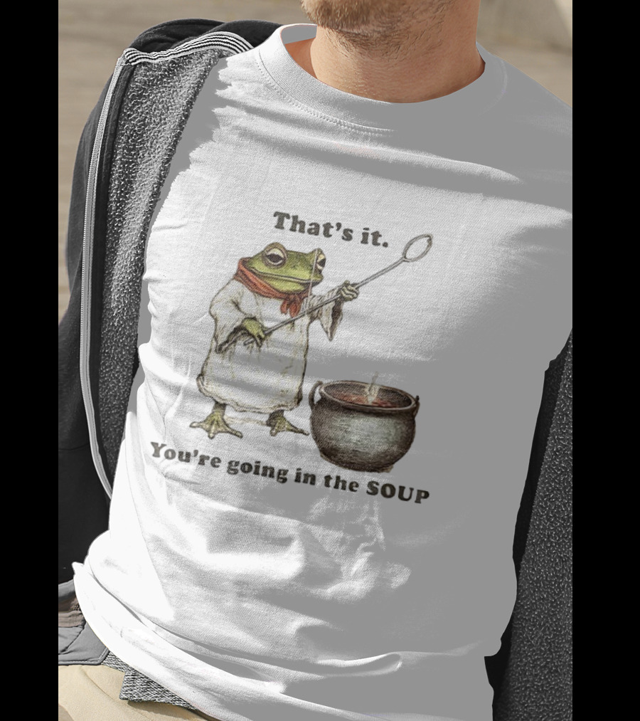 Weirdcore Meme Frog That's It You're Going In The Soup Nostalgic Aesthetic T-Shirt