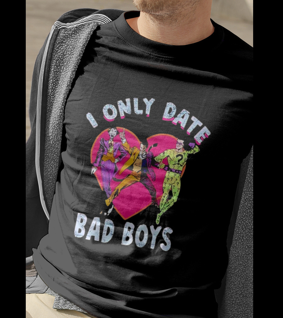 I Only Date Bad Boys DC Comics Joker Riddler Harley Quinn Heart T-Shirt