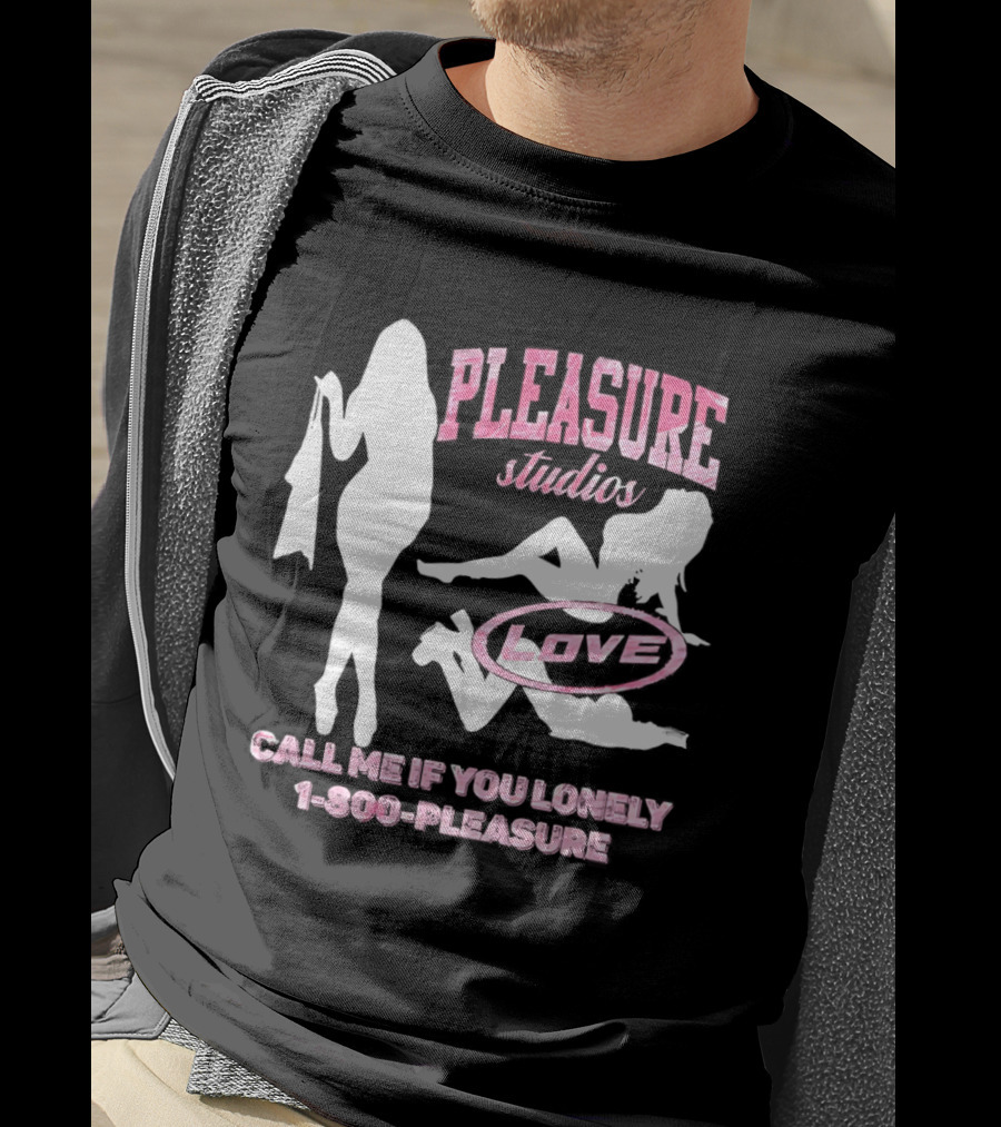 Pleasure Studios 1 800 Pleasure Love Call Me If You Lonely T-Shirt