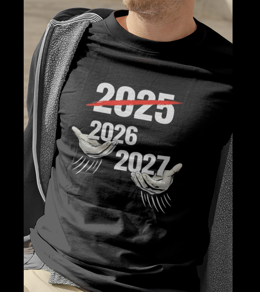 2025 2026 2027 Celebration Meme Hands T-Shirt