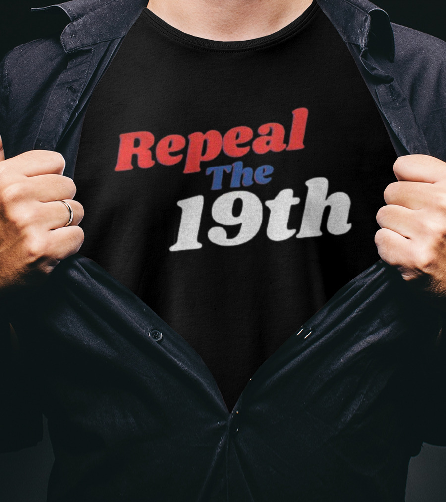 Repeal The 19th Amendment Debate Political T-Shirt