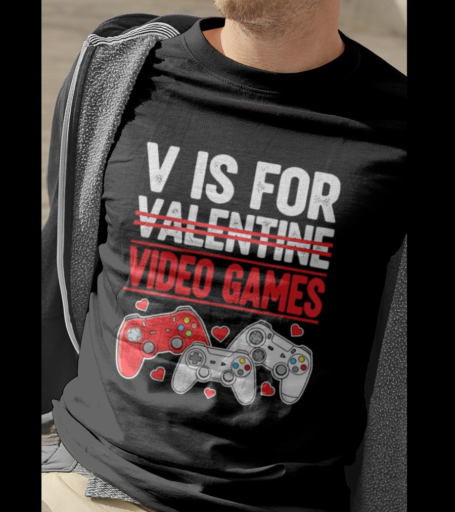 V Is For Video Games Valentines Controllers Hearts T-Shirt