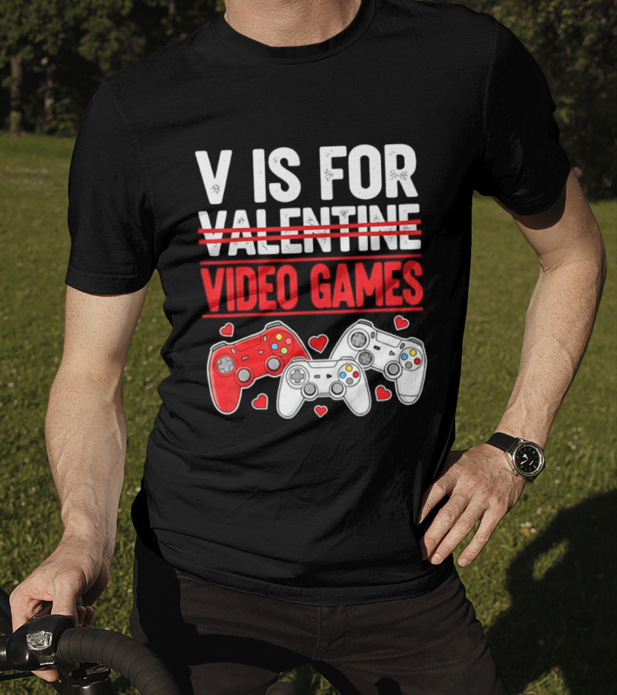 V Is For Video Games Valentines Controllers Hearts T-Shirt