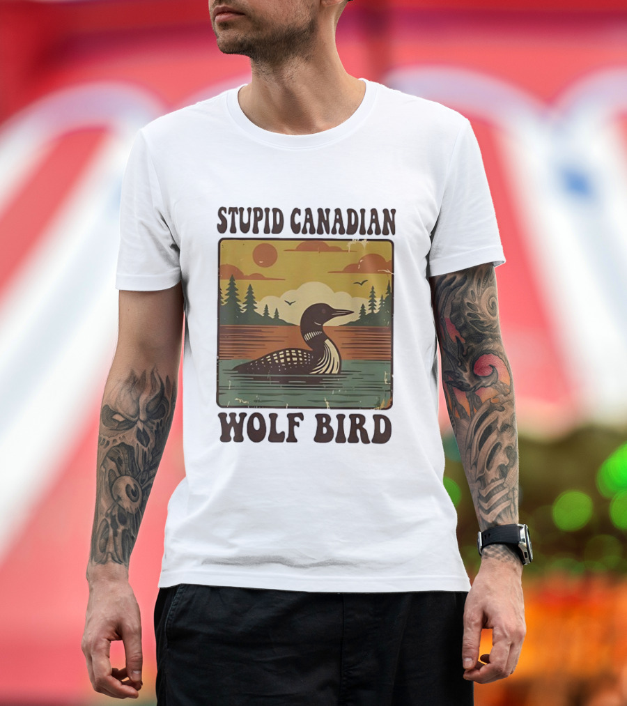 Stupid Canadian Wolf Bird Vintage Sunset Retro Lake Scene T-Shirt