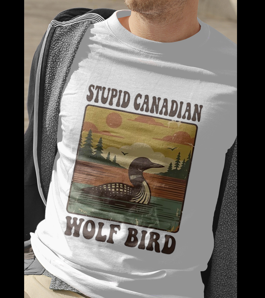 Stupid Canadian Wolf Bird Vintage Sunset Retro Lake Scene T-Shirt
