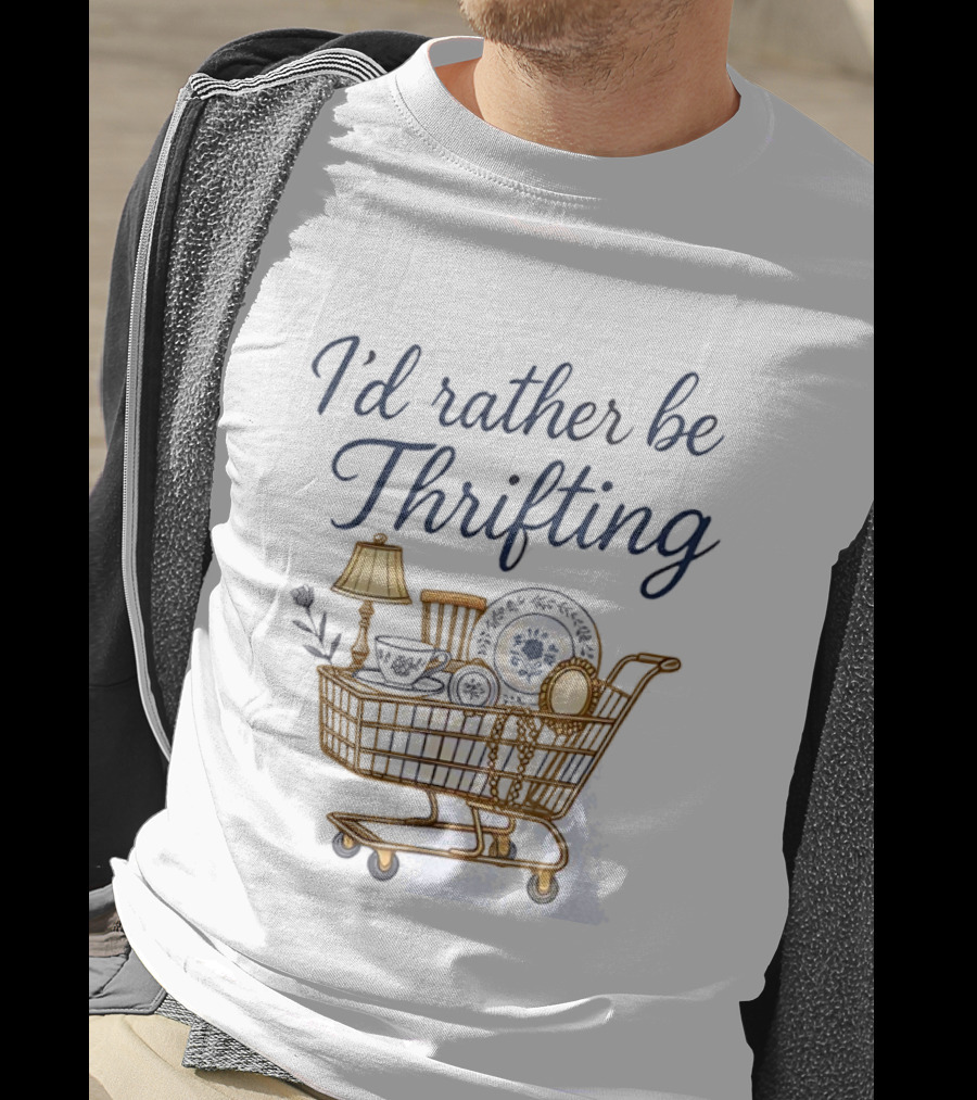 Shopping Cart I’d Rather Be Thrifting T-Shirt