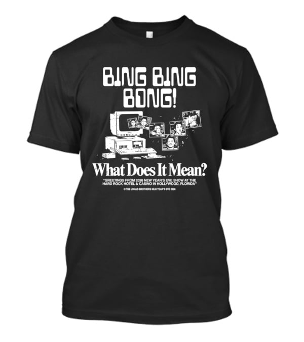 Bing Bing Bong What Does It Mean Monsters Love Scary Weird Fun Show Hollywood Florida 2026 T-Shirt