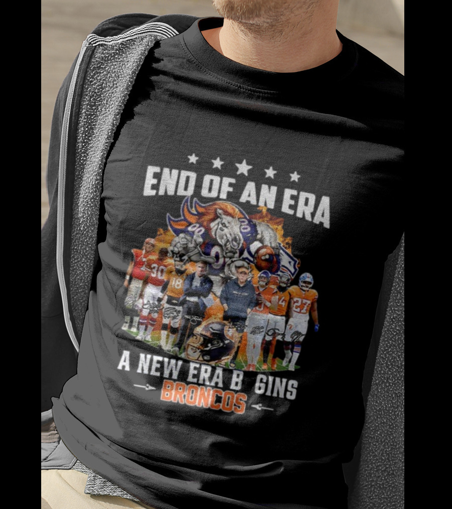End Of An Era A New Era Begins Broncos Football NFL 2025 T-Shirt