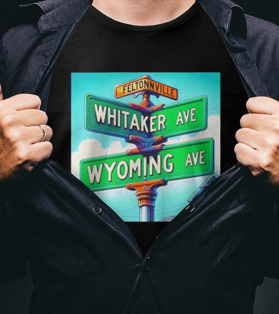 Feltonville Whitaker Ave Wyoming Ave Philadelphia Street Signs T-Shirt