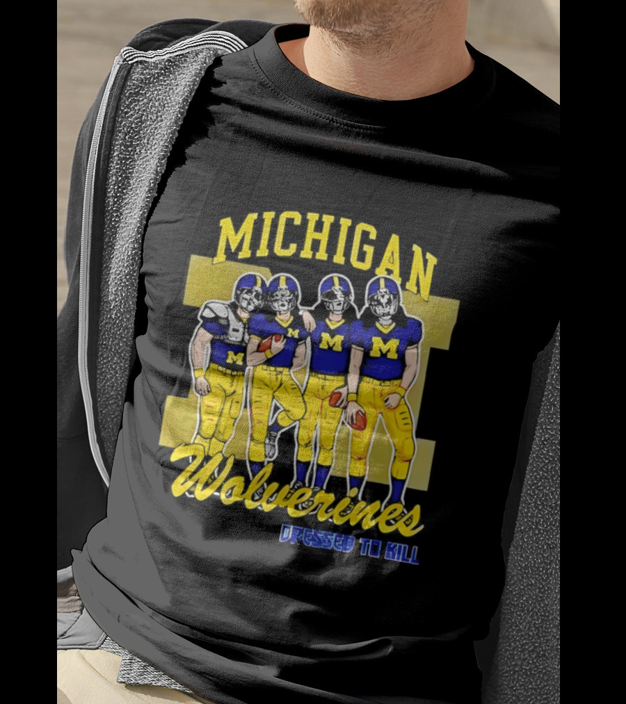 Michigan Wolverines Football Dressed To Kill Team Players Yellow And Blue T-Shirt