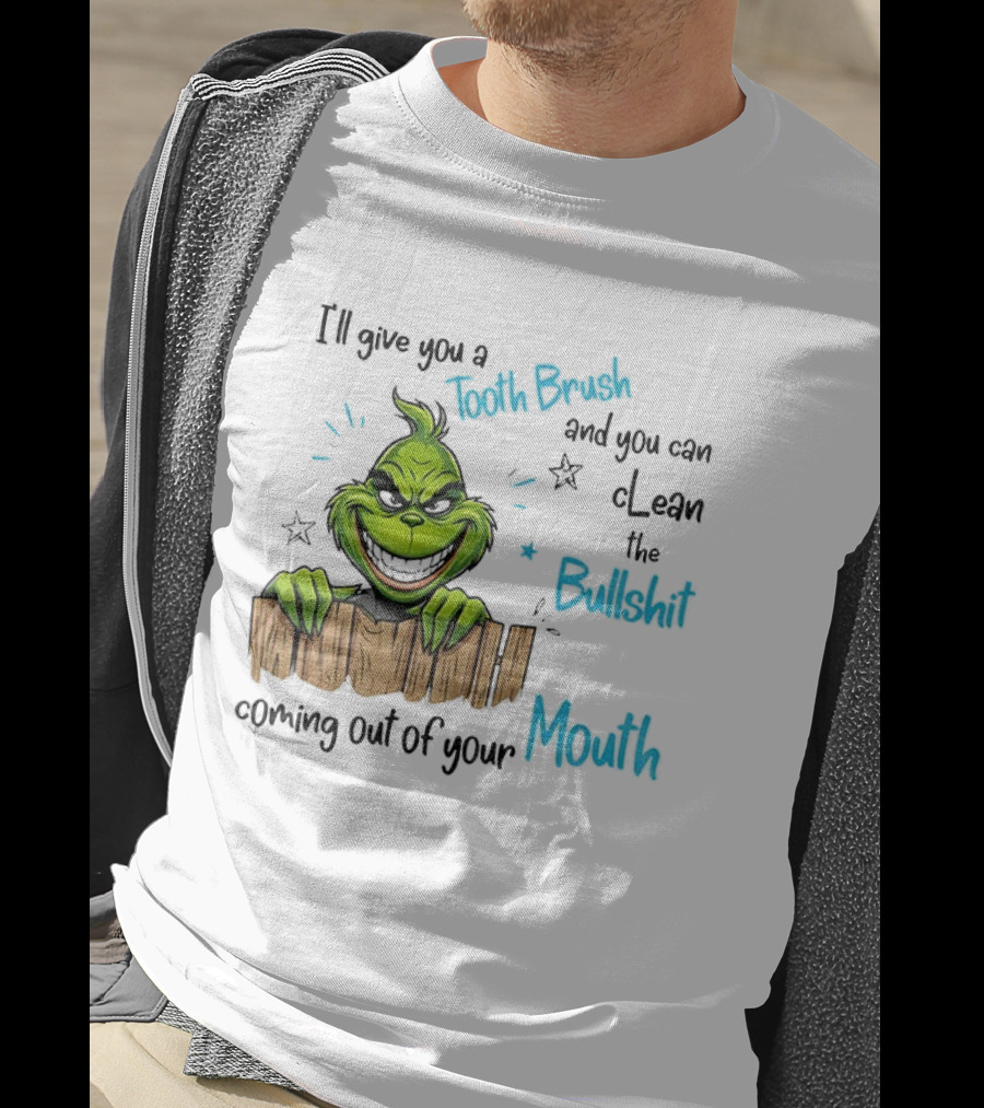 Grinch Tooth Fairy And Bullets Stay Out Of My Mouth T-Shirt