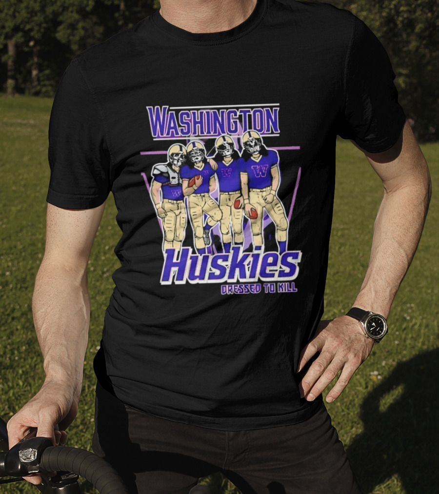 Washington Huskies Dressed To Kill Football Team T-Shirt