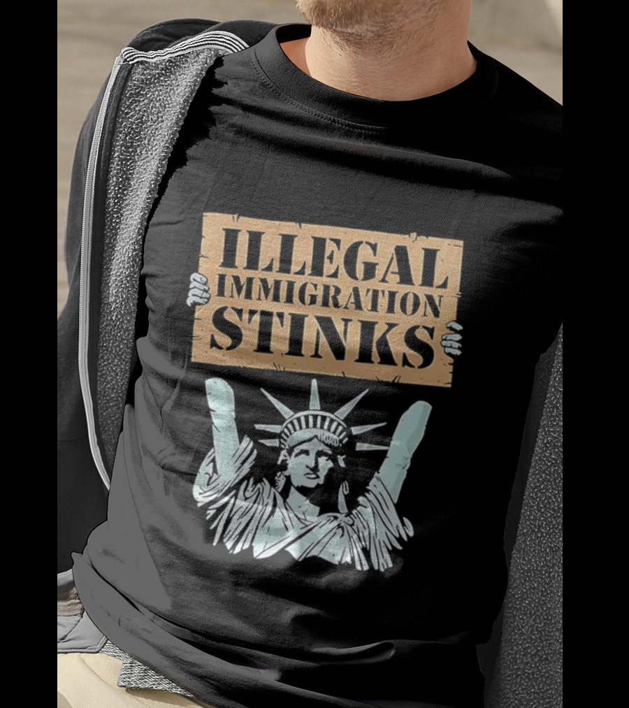 Illegal Immigration Stinks Liberty Protest T-Shirt