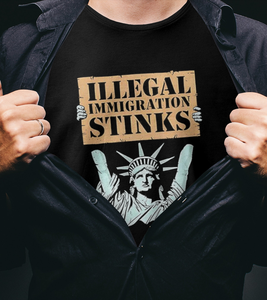 Illegal Immigration Stinks Liberty Protest T-Shirt
