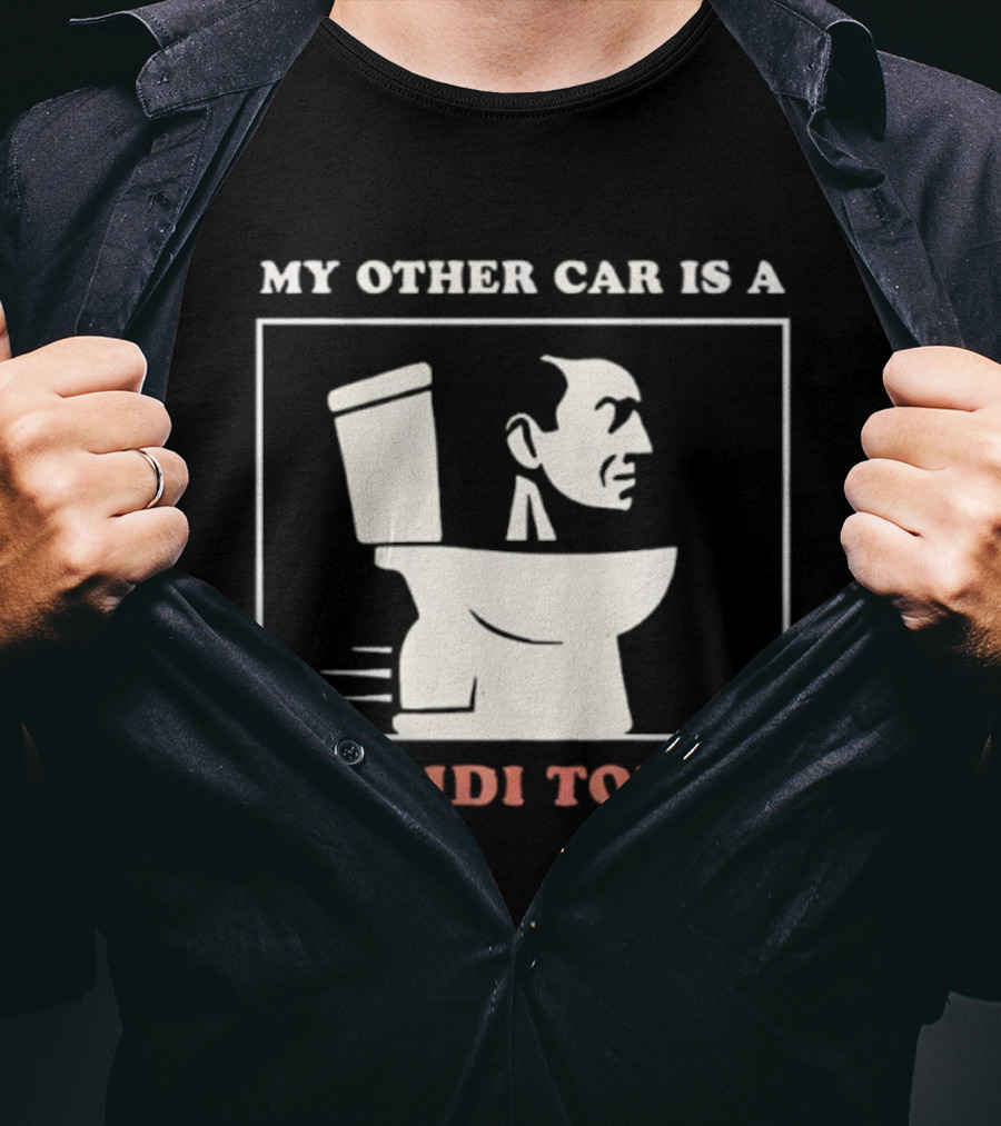 My Other Car Is A Skibidi Toilet Meme Humor T-Shirt