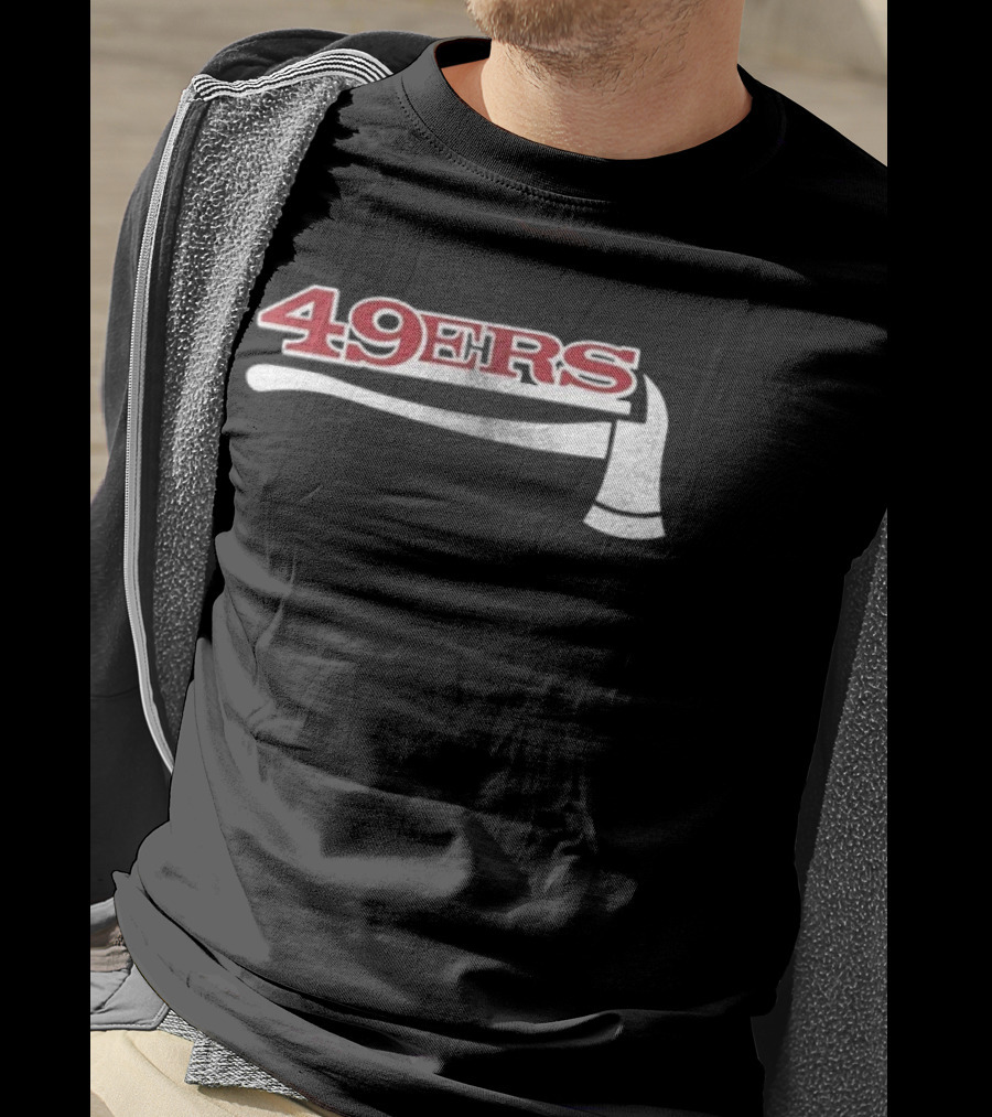 San Francisco 49ers Firefighter Day Appreciation 49ers Axe T-Shirt