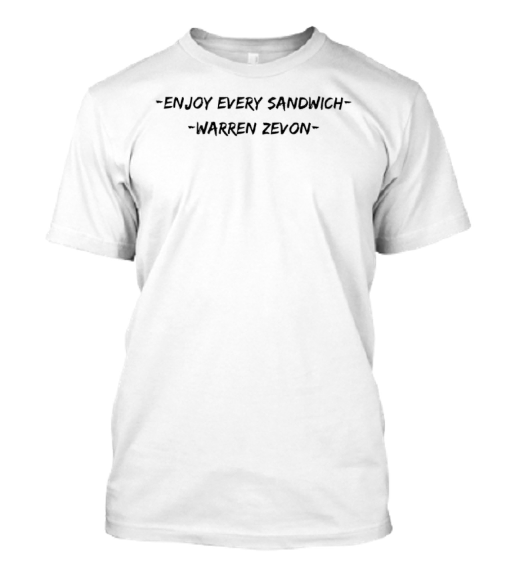 Enjoy Every Sandwich Warren Zevon Songs T-Shirt