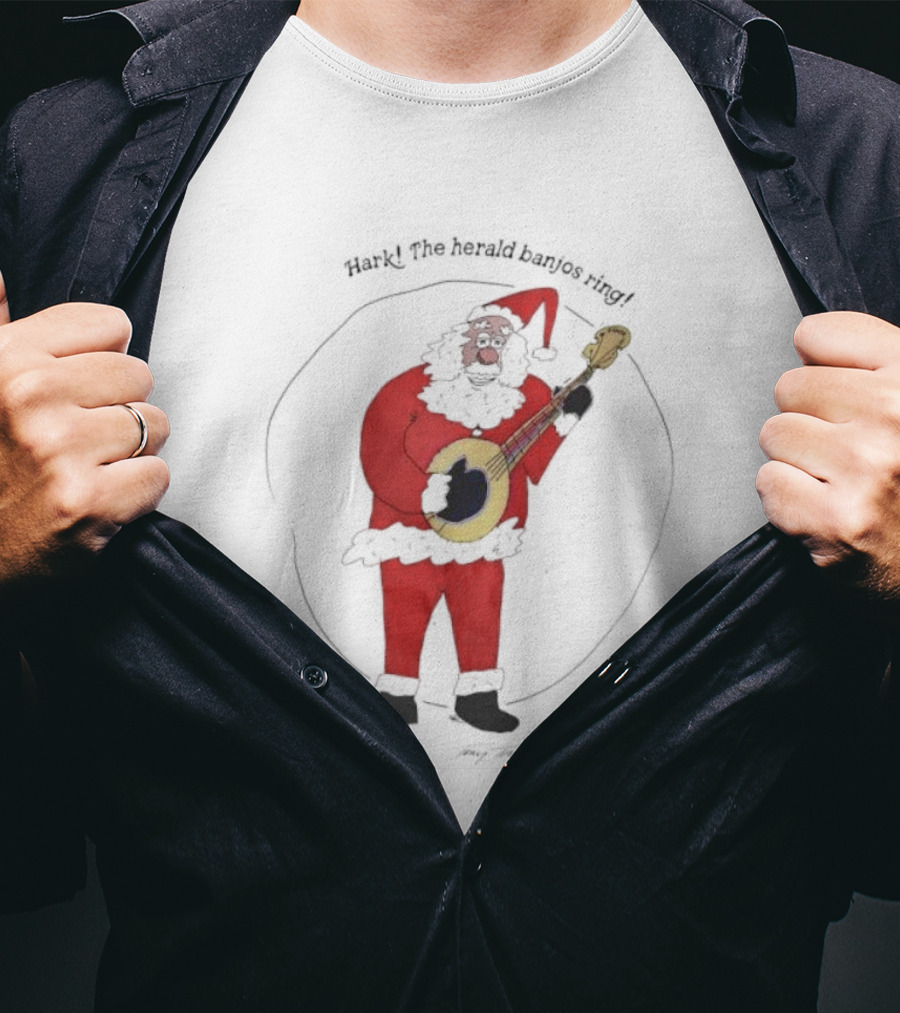 Tony Trischka Hark The Herald Banjos Ring Santa Claus Banjo T-Shirt