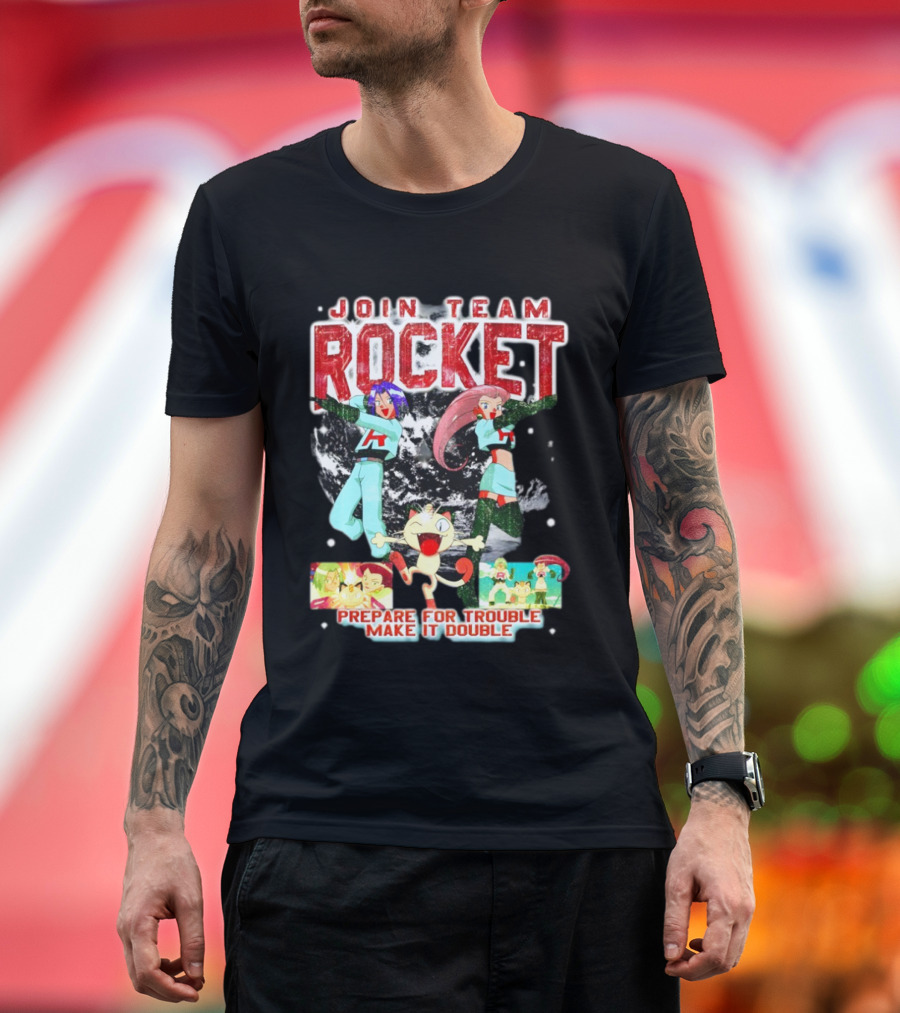 Join Team Rocket Prepare For Trouble Make It Double Pokemon T-Shirt