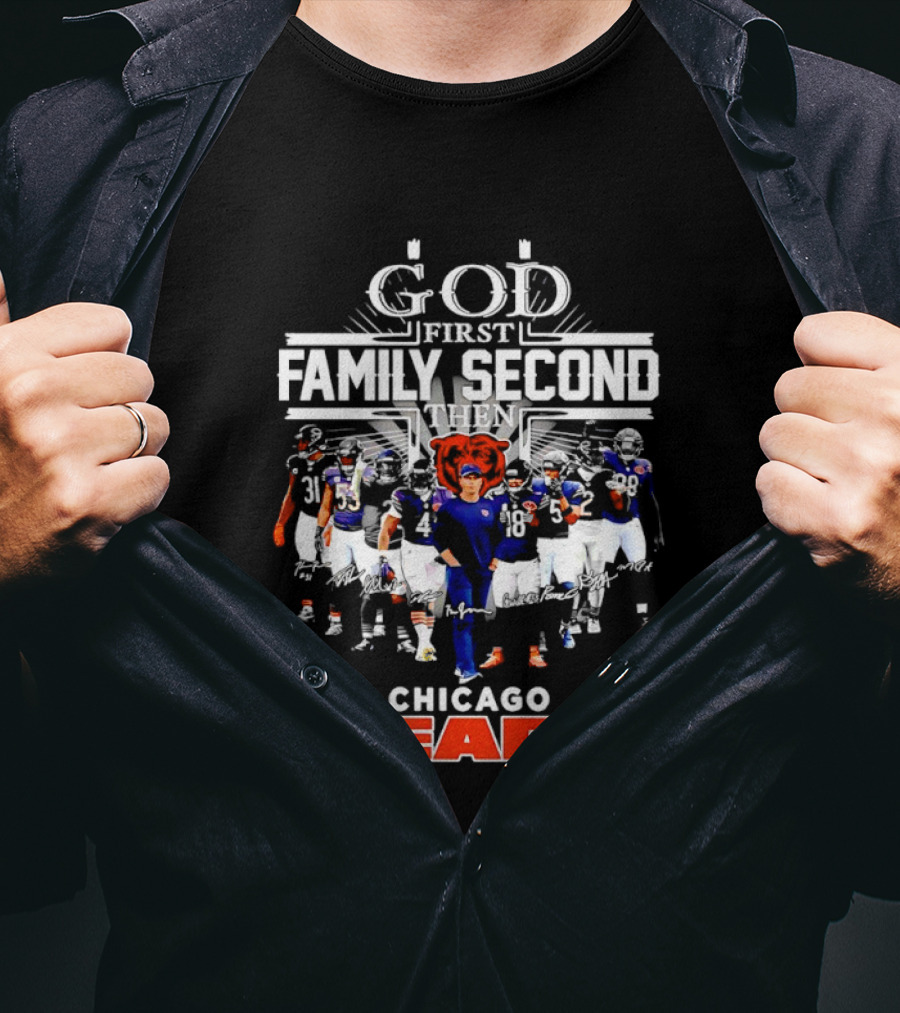 God First Family Second Then Chicago Bears Team Spirit T-Shirt