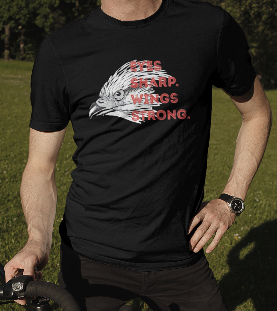 Raptor Bird Head Eyes Sharp Wings Strong T-Shirt