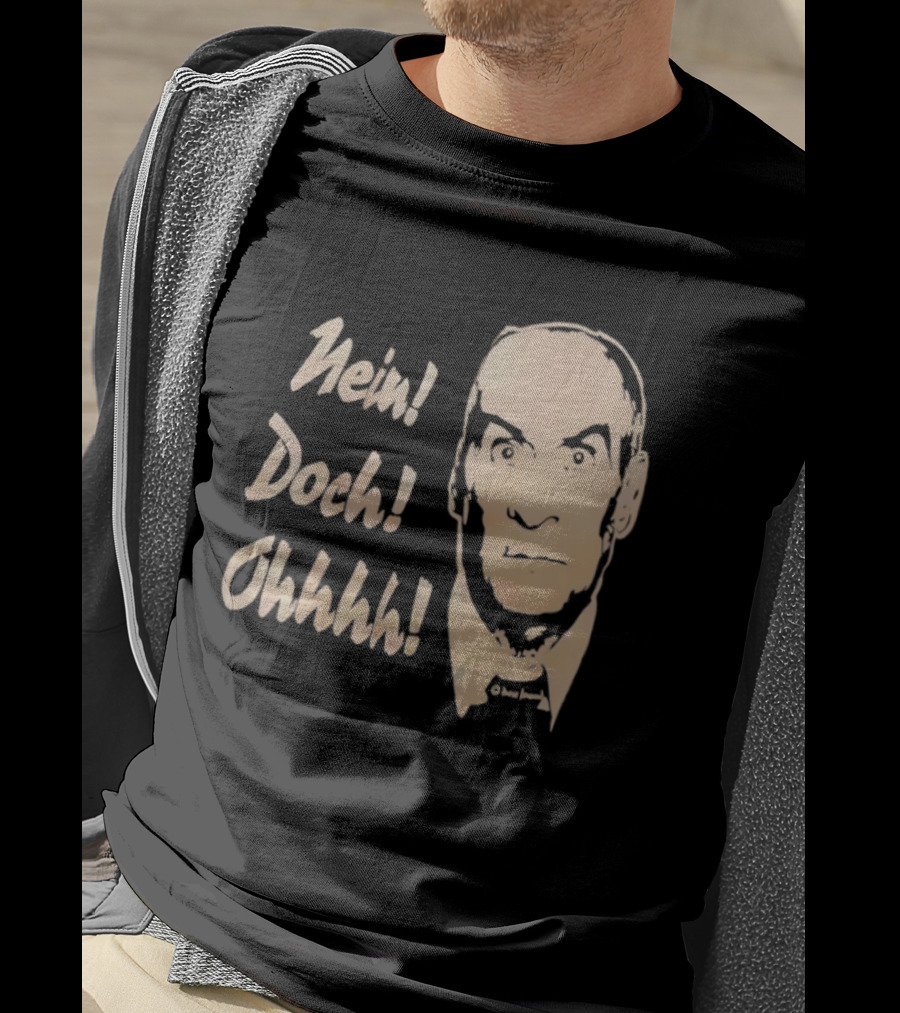 Louis De Funes Nein Doch Ohhhh Comedy Phrase T-Shirt