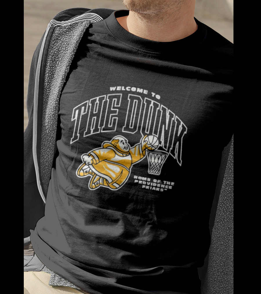 Welcome To The Dunk Home Of The Providence Friars Basketball Friar T-Shirt
