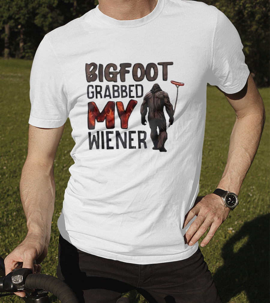 Bigfoot Grabbed My Wiener Hot Dog Meme T-Shirt