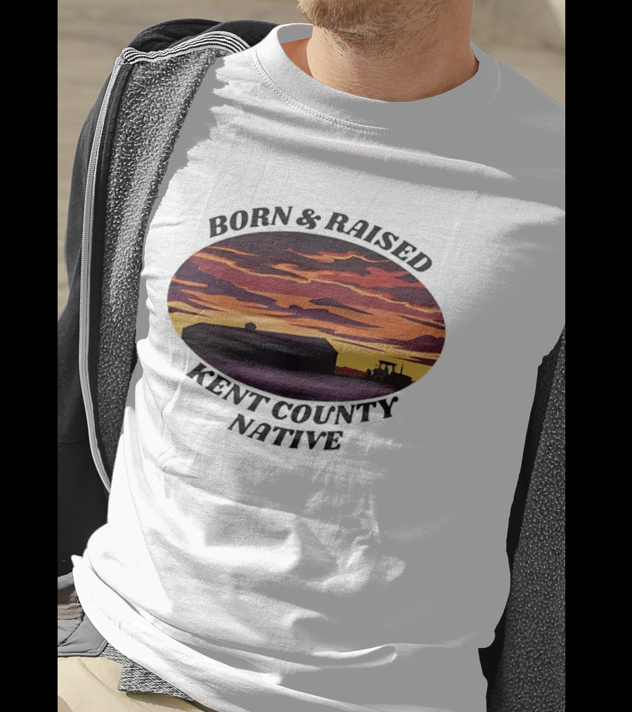 Born Raised Kent County Native Sunset Barn And Tractor Vintage Retro Landscape T-Shirt