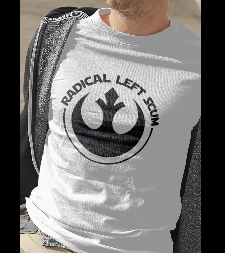 Radical Left Star Wars Rebel Alliance Scum T-Shirt