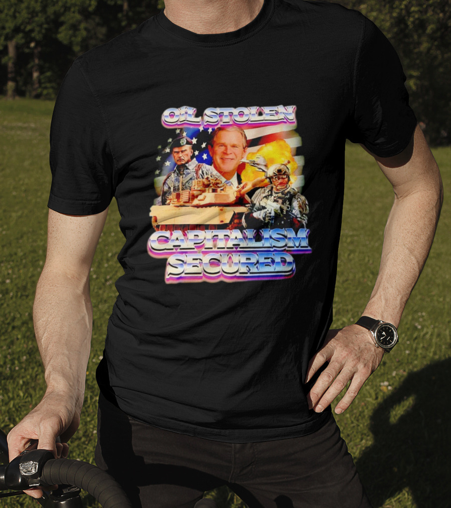George W Bush Oil Stolen Capitalism Secured Tank Explosion USA Flag T-Shirt