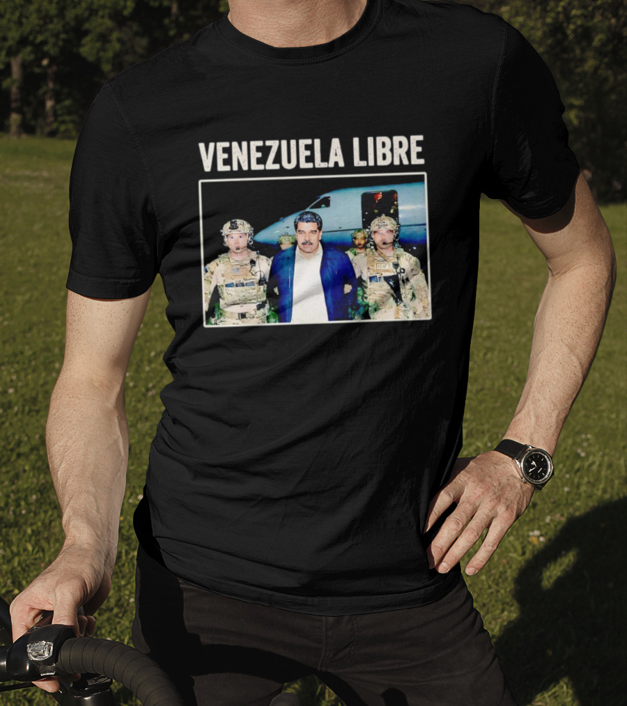 Venezuela Libre Nicolas Maduro Captured DEA Forces T-Shirt