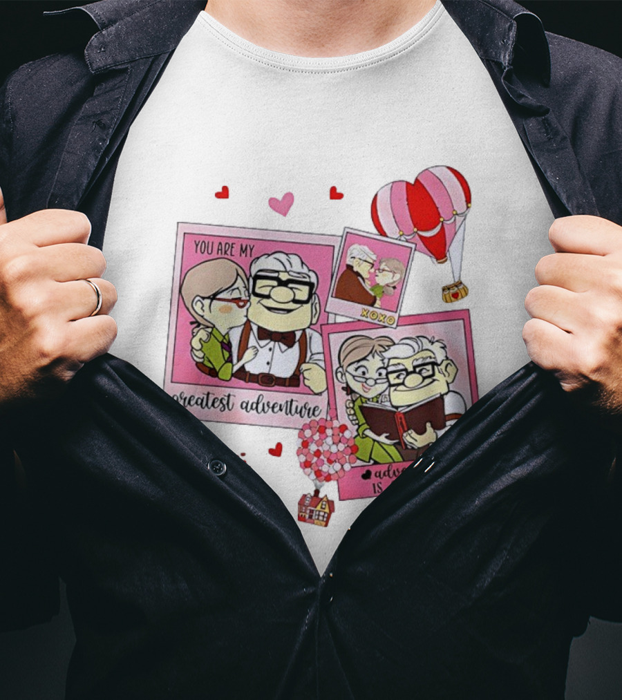Carl And Ellie Valentine You Are My Greatest Adventure Adventure Is Out There XOXO T-Shirt