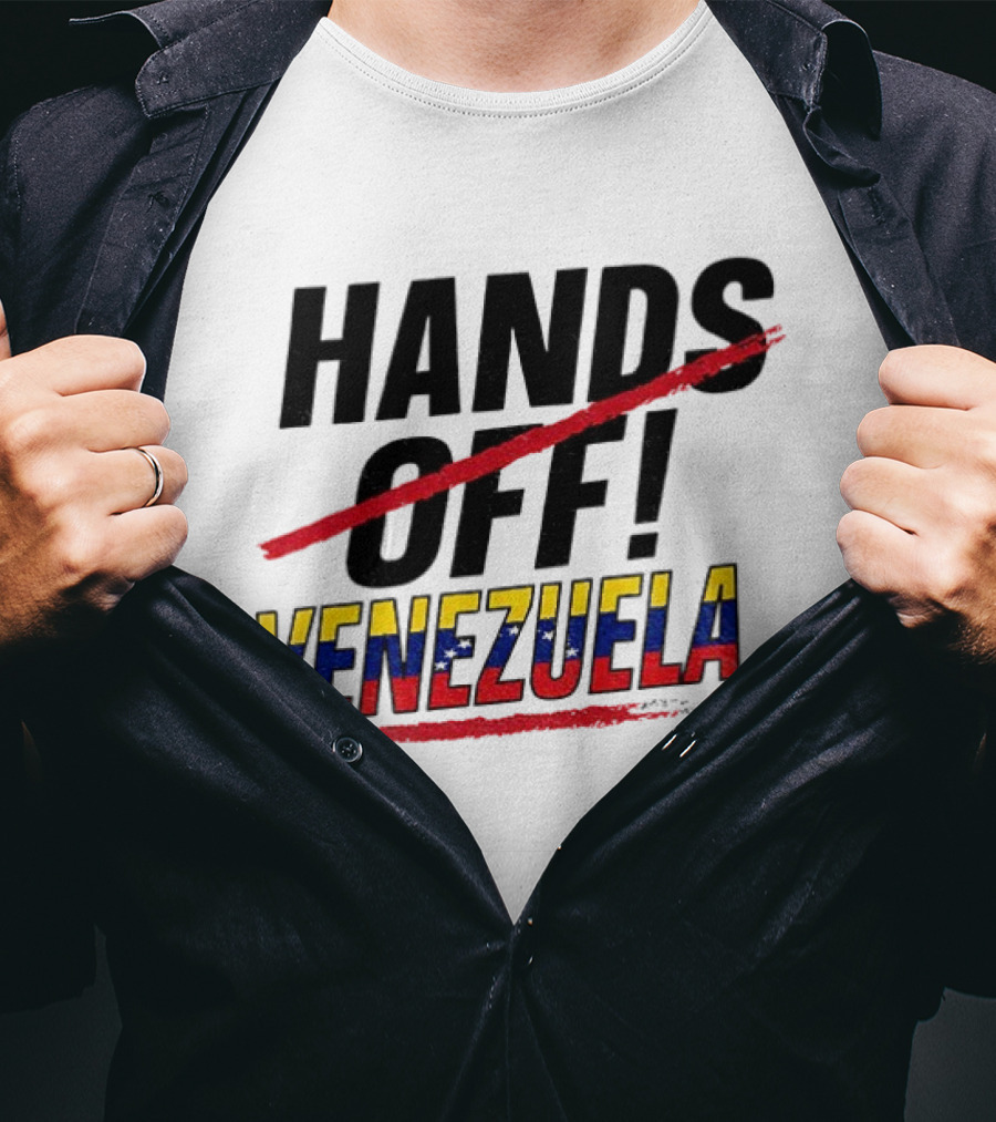 Hands Off Venezuela Anti War Protest Message T-Shirt