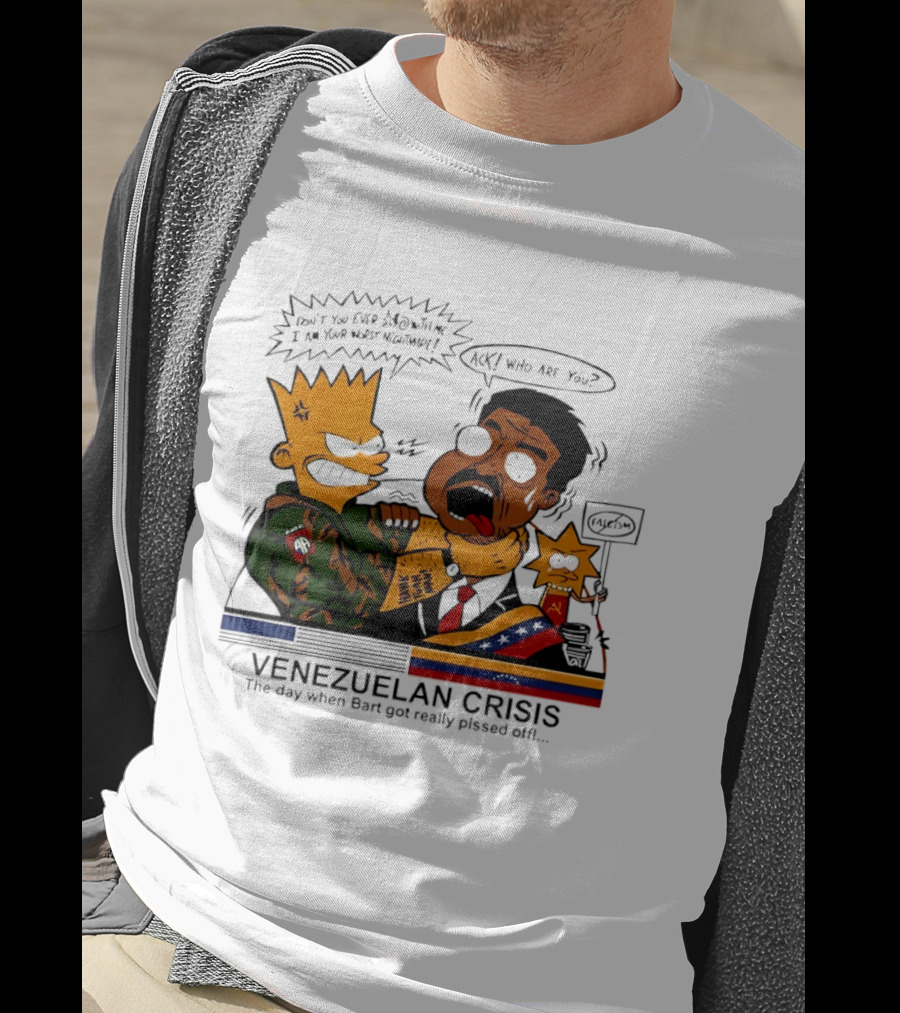 Venezuelan Crisis Bart Cartoon Political Commentary Satire T-Shirt