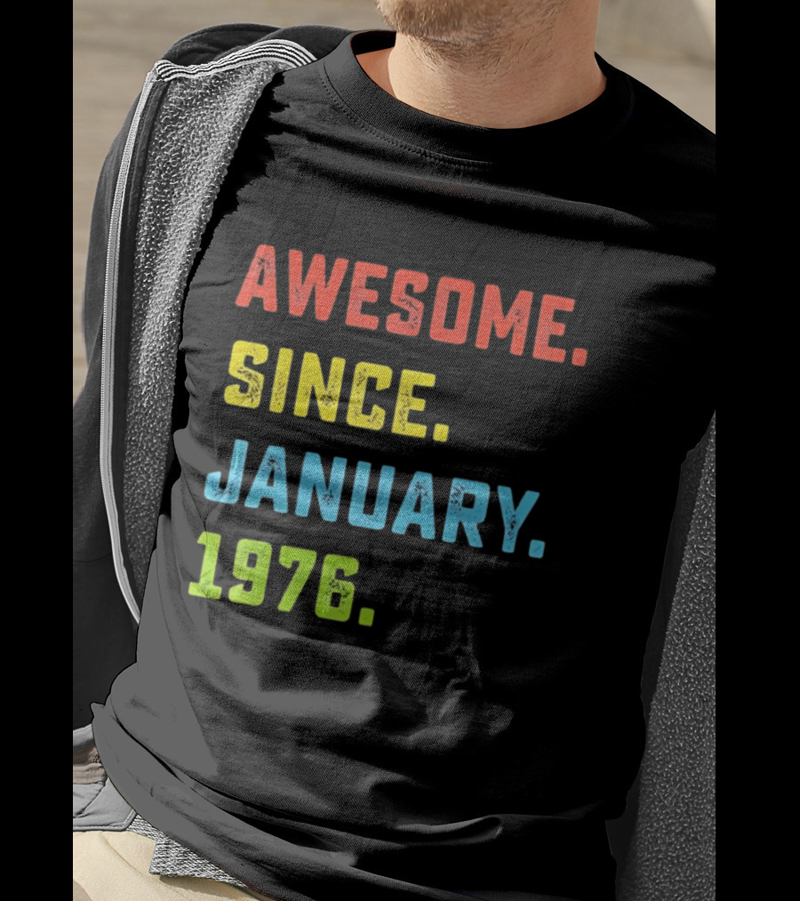 Awesome Since January 1976 50th Birthday Celebration T-Shirt
