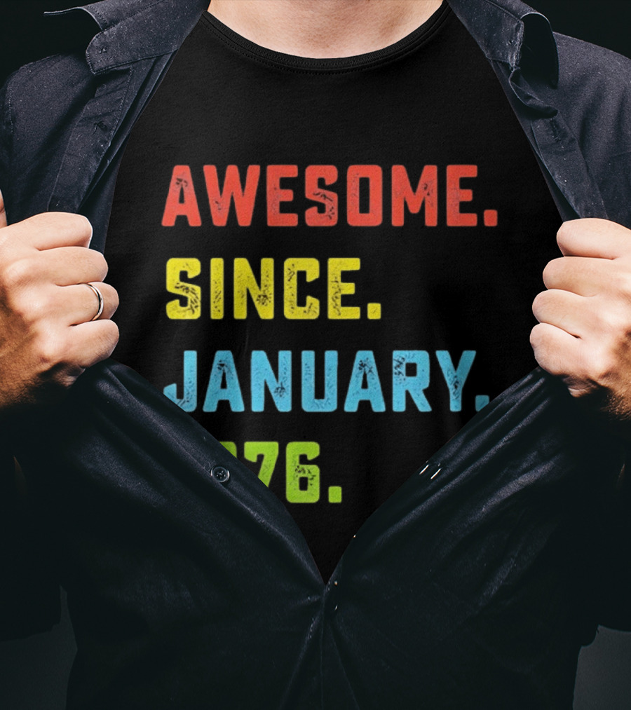 Awesome Since January 1976 50th Birthday Celebration T-Shirt