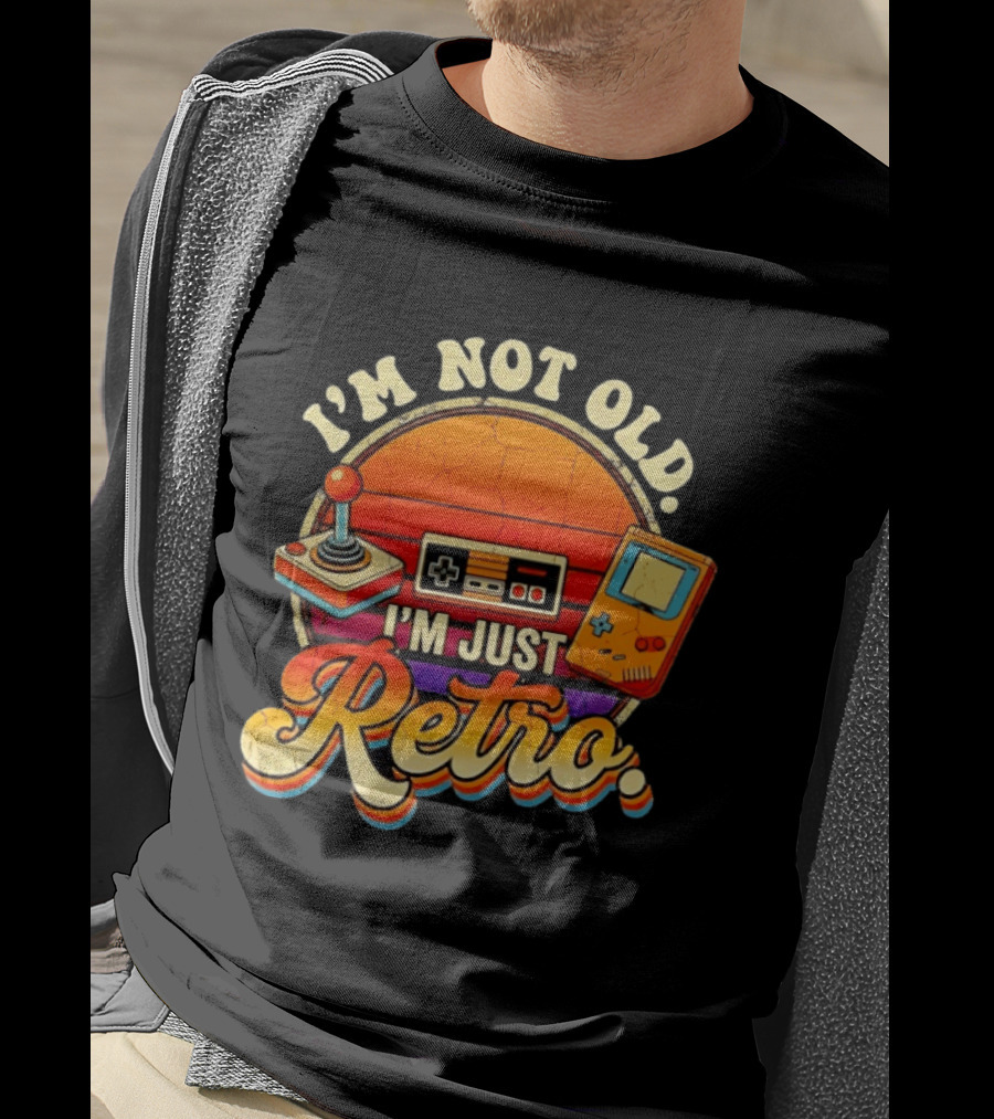 I’m Not Old I’m Just Retro Video Game T-Shirt