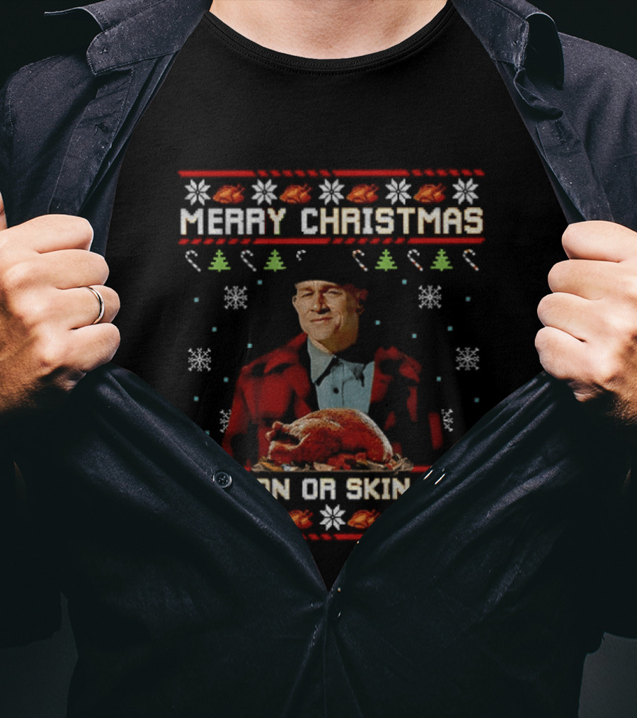 Merry Christmas Skin On Or Skin Off Ed Gein Turkey Ugly Sweater T-Shirt