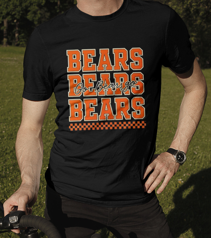 Chicago Bears Go Bears Go Bears Bears Bears T-Shirt
