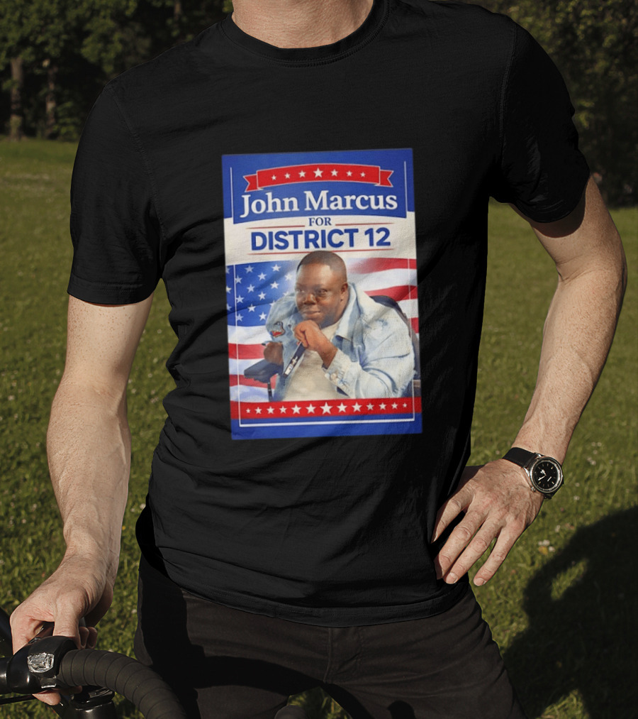 John Marcus For District 12 Election Campaign Patriotic T-Shirt
