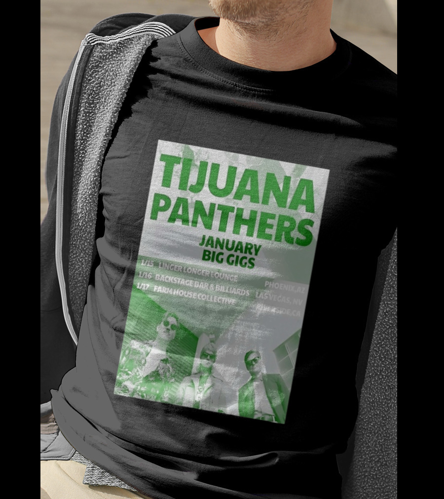 Tijuana Panthers January Big Gigs 2026 Phoenix AZ Las Vegas NV Riverside CA T-Shirt