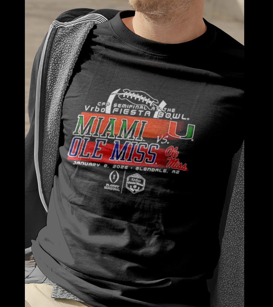 Miami Hurricanes Vs Ole Miss Rebels CFP Semifinal Vrbo Fiesta Bowl 2026 January 6 Glendale AZ T-Shirt