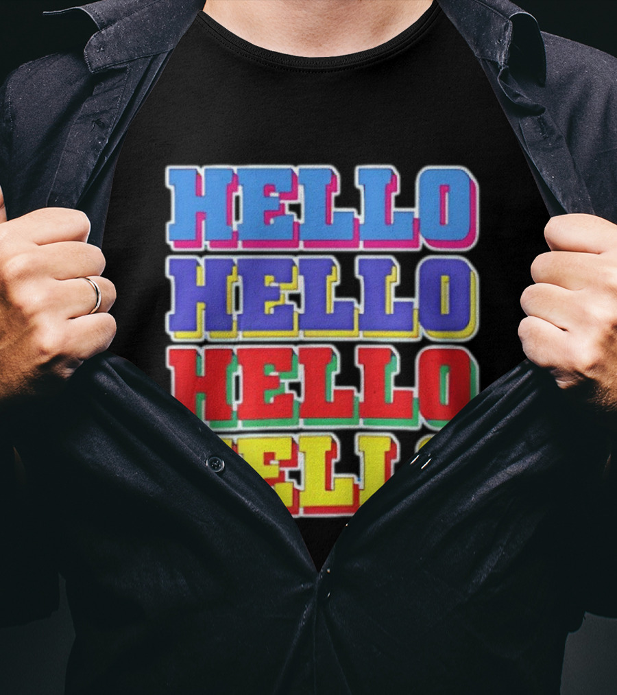 Hello Hello Hello Hello Colorful Multicolor T-Shirt