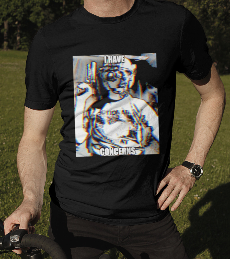 I Have Concerns Actionable Threat Optical Gear Gun Holder T-Shirt