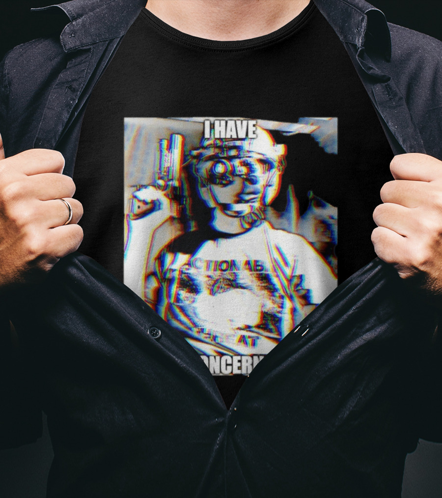 I Have Concerns Actionable Threat Optical Gear Gun Holder T-Shirt