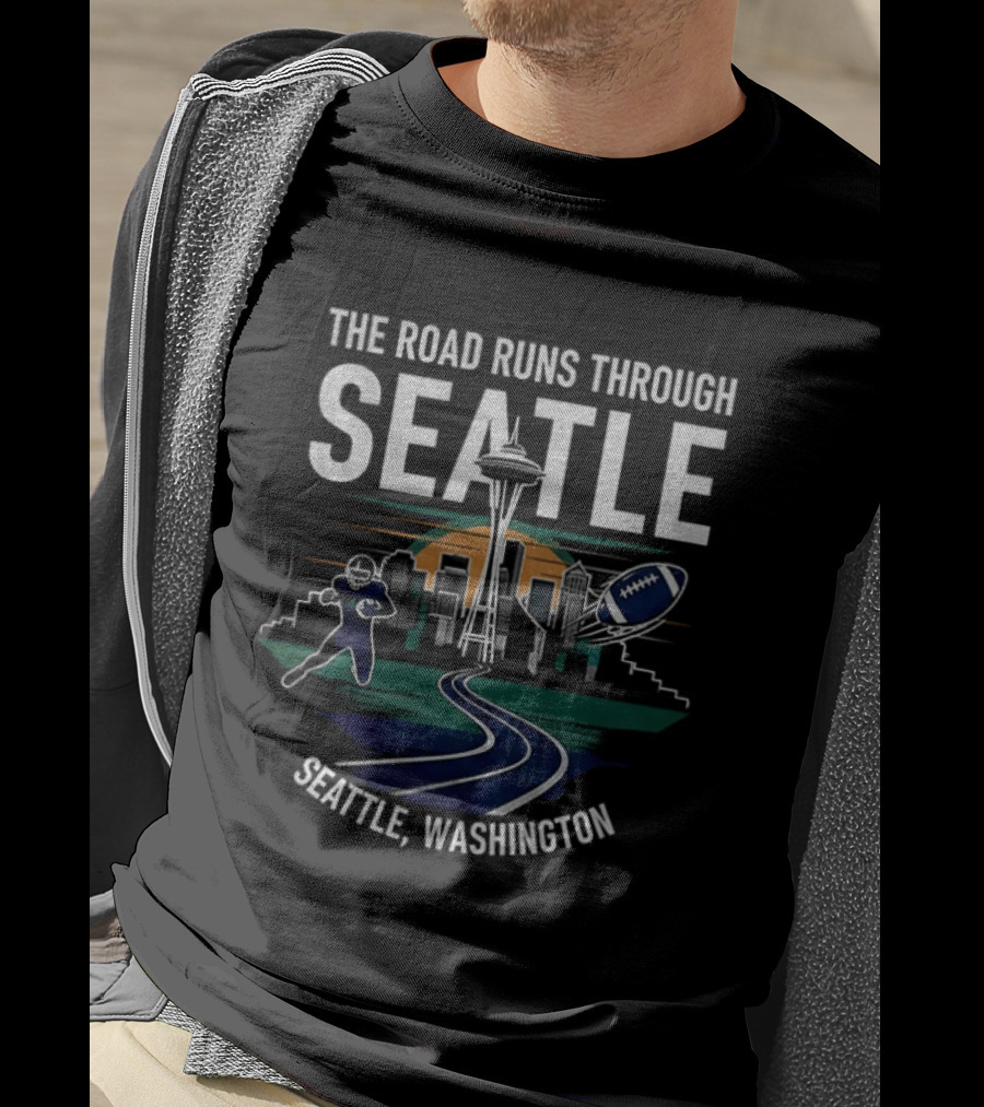 Seattle Washington The Road Runs Through Seattle Football Skyline T-Shirt